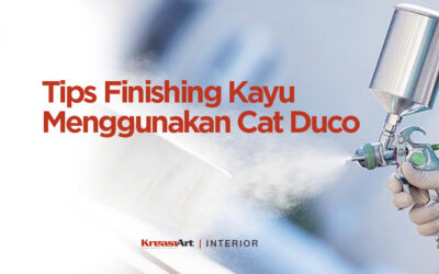 Tips Finishing Kayu Menggunakan Cat Duco