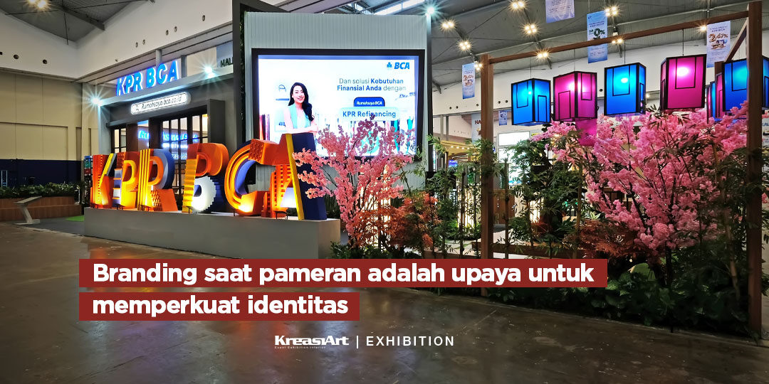 Branding saat pameran adalah upaya untuk memperkuat identitas